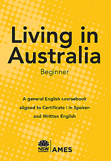 Living in Australia: Beginner (1st edition) (Workbook & CD)