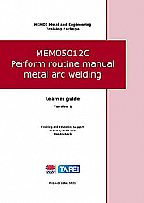 MEM05012C Perform routine manual metal arc welding 