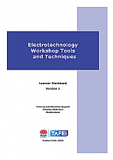 Electrotechnology Workshop Tools and Techniques Learner Workbook Version 1.