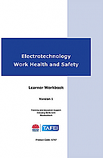 Electrotechnology Work Health and Safety Learner Workbook Version 1.