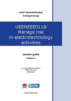 UEENEEE011B Manage risk in electrotechnology activities