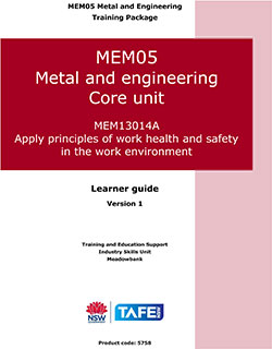 MEM13014A  Apply principles of occupational health and safety in the work environment.