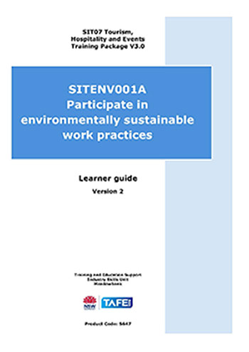 SITXENV001A Participate in environmentally sustainable work practices - Learner Guide v2