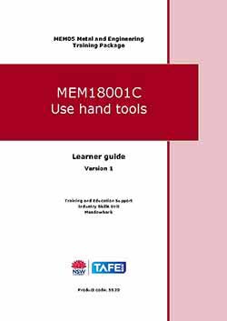 MEM18001C Use hand tools  Learner guide