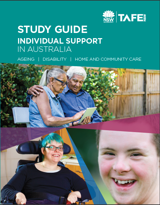 Individual Support in Australia: Ageing, Disability, Home and Community Care (STUDY GUIDE)