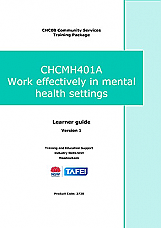 CHCMH401A Work Effectively in Mental Health Settings
