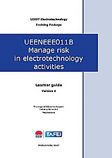 UEENEEE011B Manage risk in electrotechnology activities