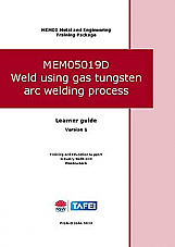 MEM05019D Weld using gas tungsten arc welding process.
