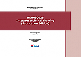 MEM09002B Interpret Technical Drawing (Fabrication Edition)