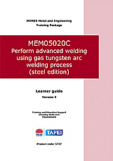 MEM05020C Perform advanced welding using gas tungsten arc welding process (steel edition)  